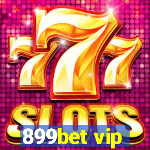 899bet vip